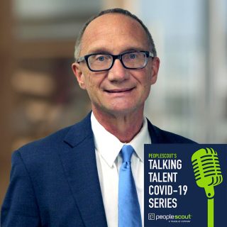COVID-19 Series: Leading Through Crisis with PeopleScout Interim President Chip Holmes