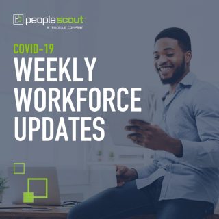 COVID-19 and the Workforce: Your Weekly Update – April 24, 2020